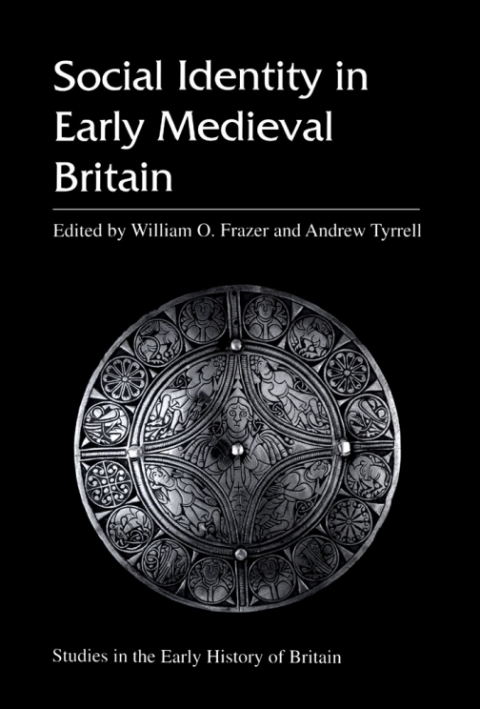 Cover image for book Social Identity in Early Medieval Britain