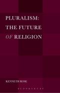 Pluralism: The Future of Religion