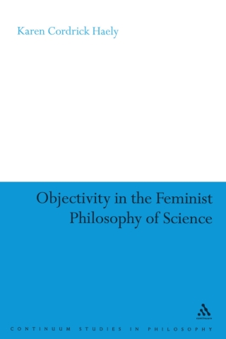 Objectivity in the Feminist Philosophy of Science