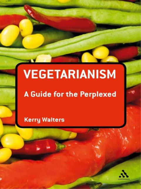 Cover image for book Vegetarianism: A Guide for the Perplexed