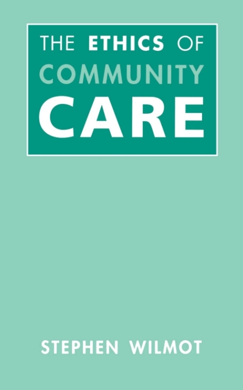 Cover image for book Ethics Of Community Care