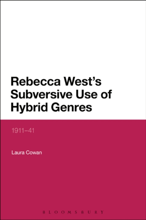 Cover image for book Rebecca West's Subversive Use of Hybrid Genres