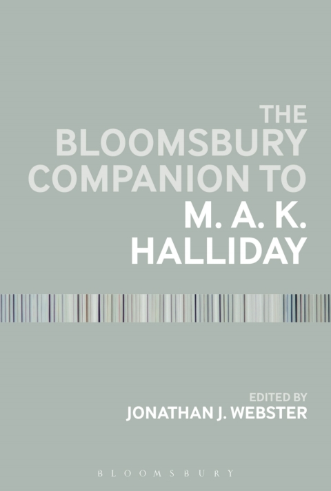Cover image for book The Bloomsbury Companion to M. A. K. Halliday