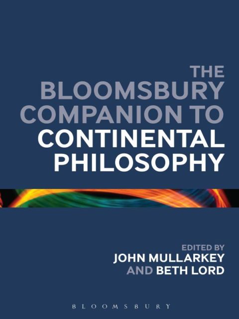 Cover image for book The Bloomsbury Companion to Continental Philosophy