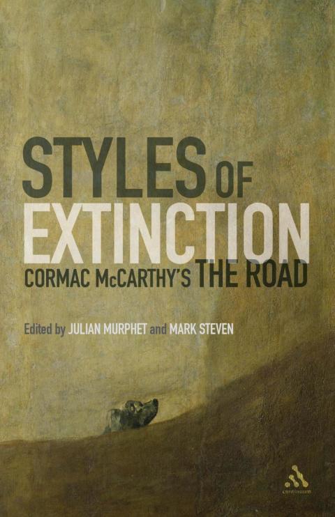 Cover image for book Styles of Extinction: Cormac McCarthy's The Road