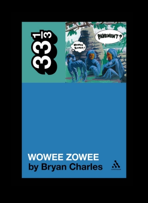 Cover image for book Pavement's Wowee Zowee