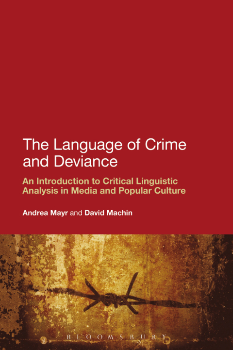 Cover image for book The Language of Crime and Deviance