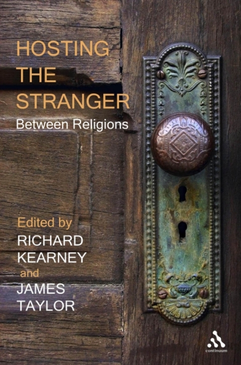 Hosting the Stranger: Between Religions 