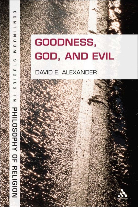 Goodness, God, and Evil 