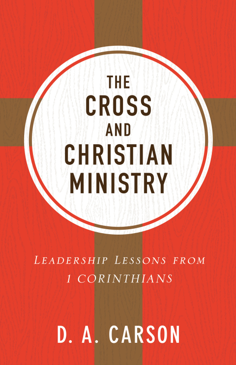 Cover image for book The Cross and Christian Ministry