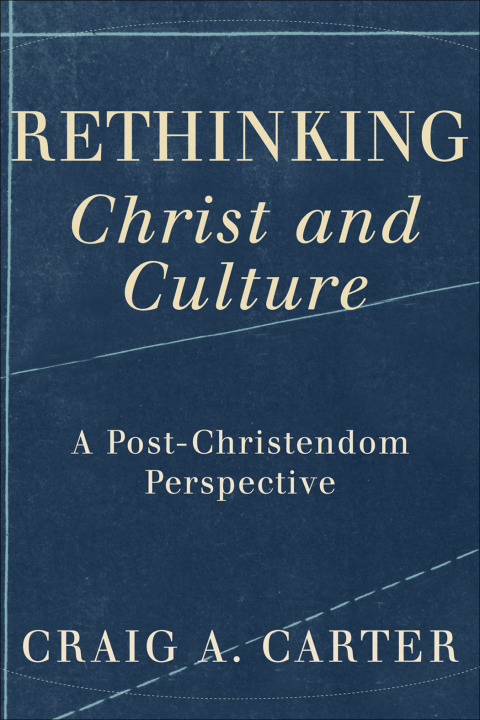 Cover image for book Rethinking Christ and Culture