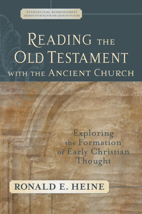 Cover image for book Reading the Old Testament with the Ancient Church