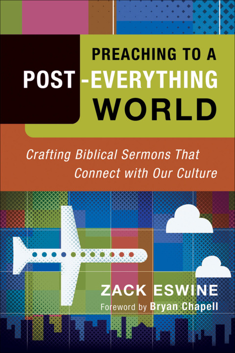 Cover image for book Preaching to a Post-Everything World