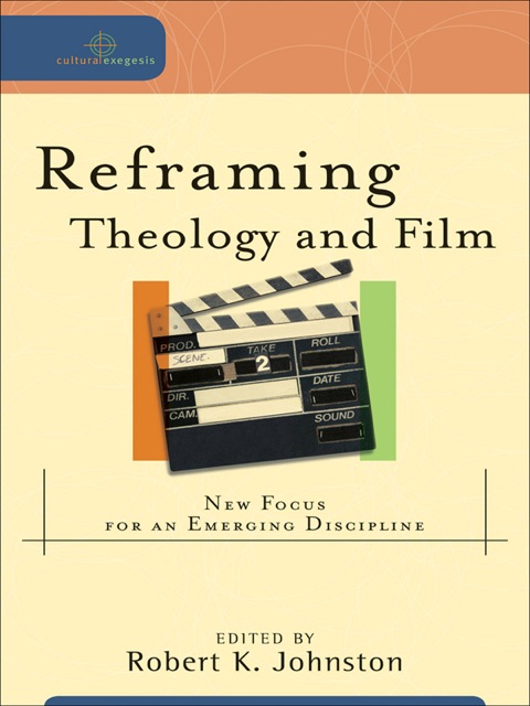 Cover image for book Reframing Theology and Film