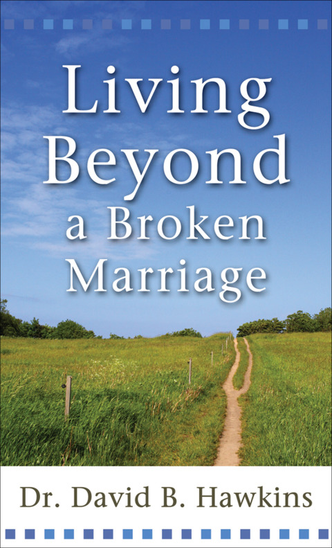 Cover image for book Living Beyond a Broken Marriage
