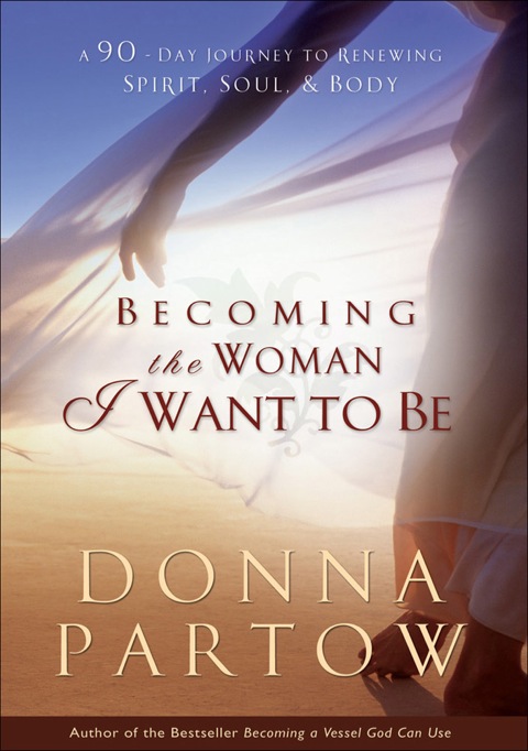 Cover image for book Becoming the Woman I Want to Be