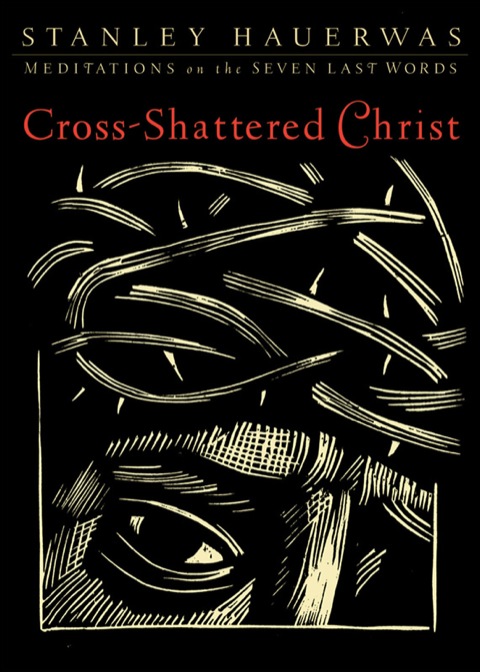 Cover image for book Cross-Shattered Christ