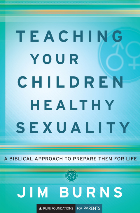 Cover image for book Teaching Your Children Healthy Sexuality