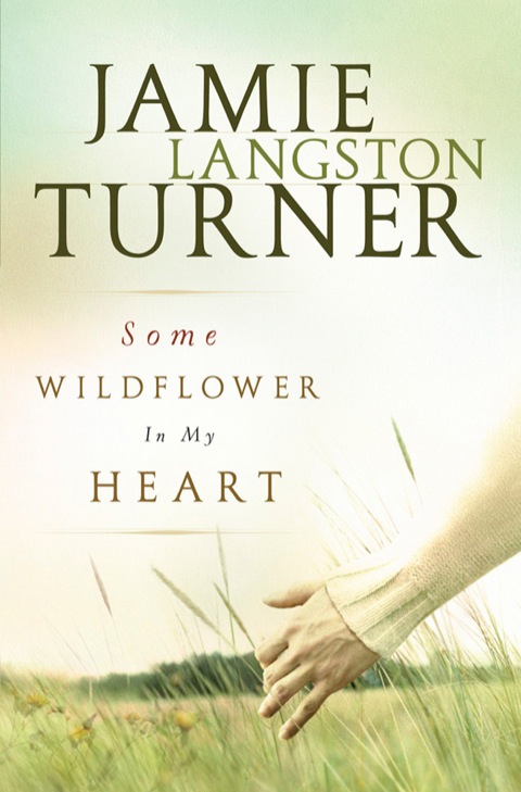 Cover image for book Some Wildflower In My Heart