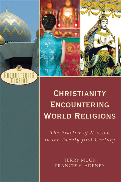 Cover image for book Christianity Encountering World Religions