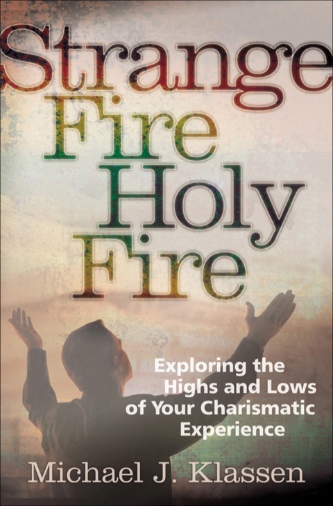 Cover image for book Strange Fire, Holy Fire