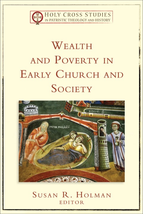 Cover image for book Wealth and Poverty in Early Church and Society