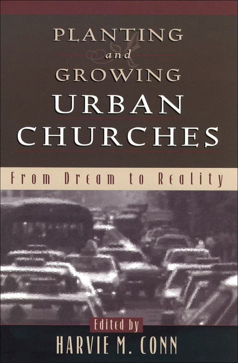 Cover image for book Planting and Growing Urban Churches