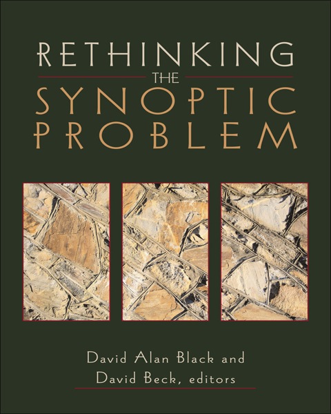 Cover image for book Rethinking the Synoptic Problem