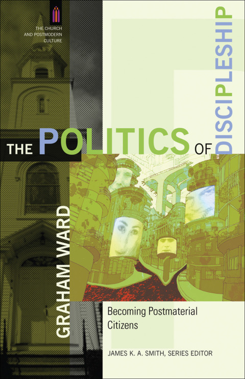 Cover image for book The Politics of Discipleship