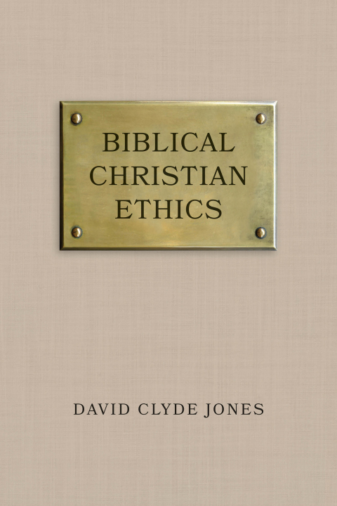 Cover image for book Biblical Christian Ethics