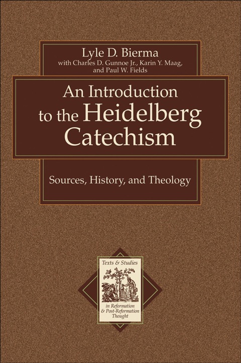 Cover image for book An Introduction to the Heidelberg Catechism