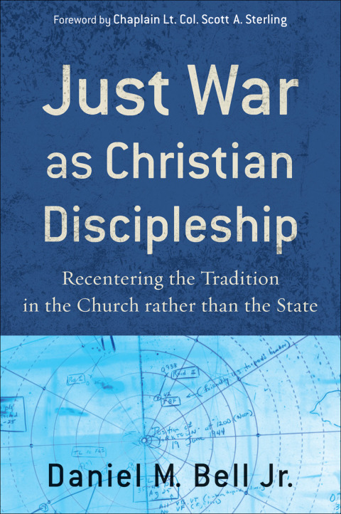 Cover image for book Just War as Christian Discipleship