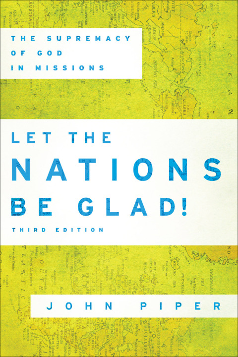 Cover image for book Let the Nations Be Glad!