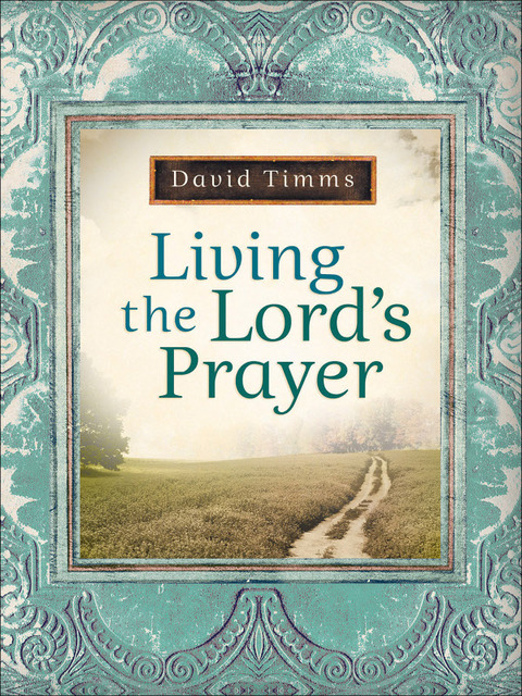 Cover image for book Living the Lord's Prayer