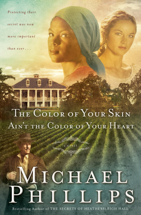 Cover image for book The Color of Your Skin Ain't the Color of Your Heart