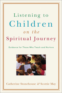 صورة الغلاف: Listening to Children on the Spiritual Journey 9780801032363