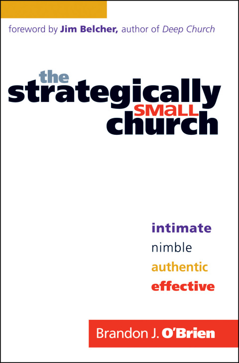 Cover image for book The Strategically Small Church