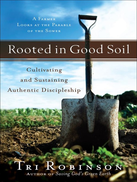 Cover image for book Rooted in Good Soil
