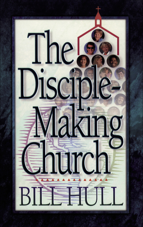 Cover image for book The Disciple-Making Church