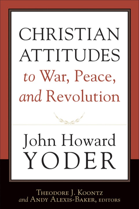 Cover image for book Christian Attitudes to War, Peace, and Revolution