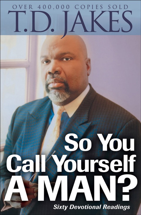 Cover image for book So You Call Yourself a Man?