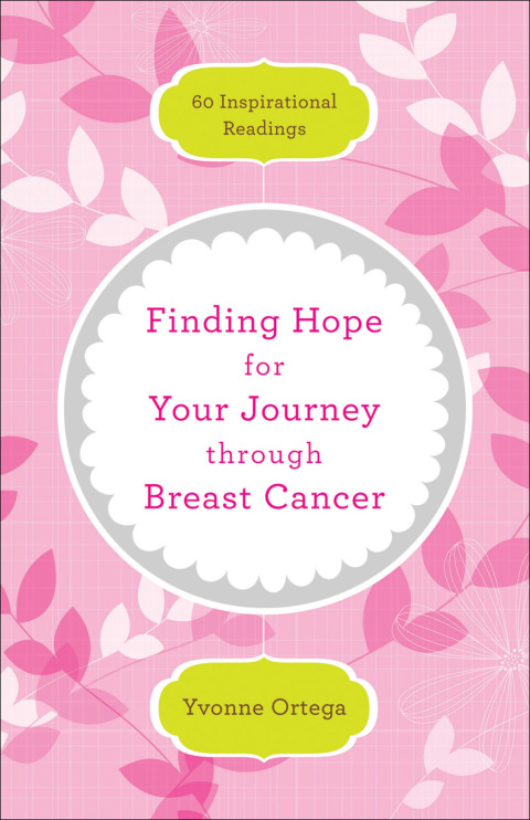 Cover image for book Finding Hope for Your Journey through Breast Cancer