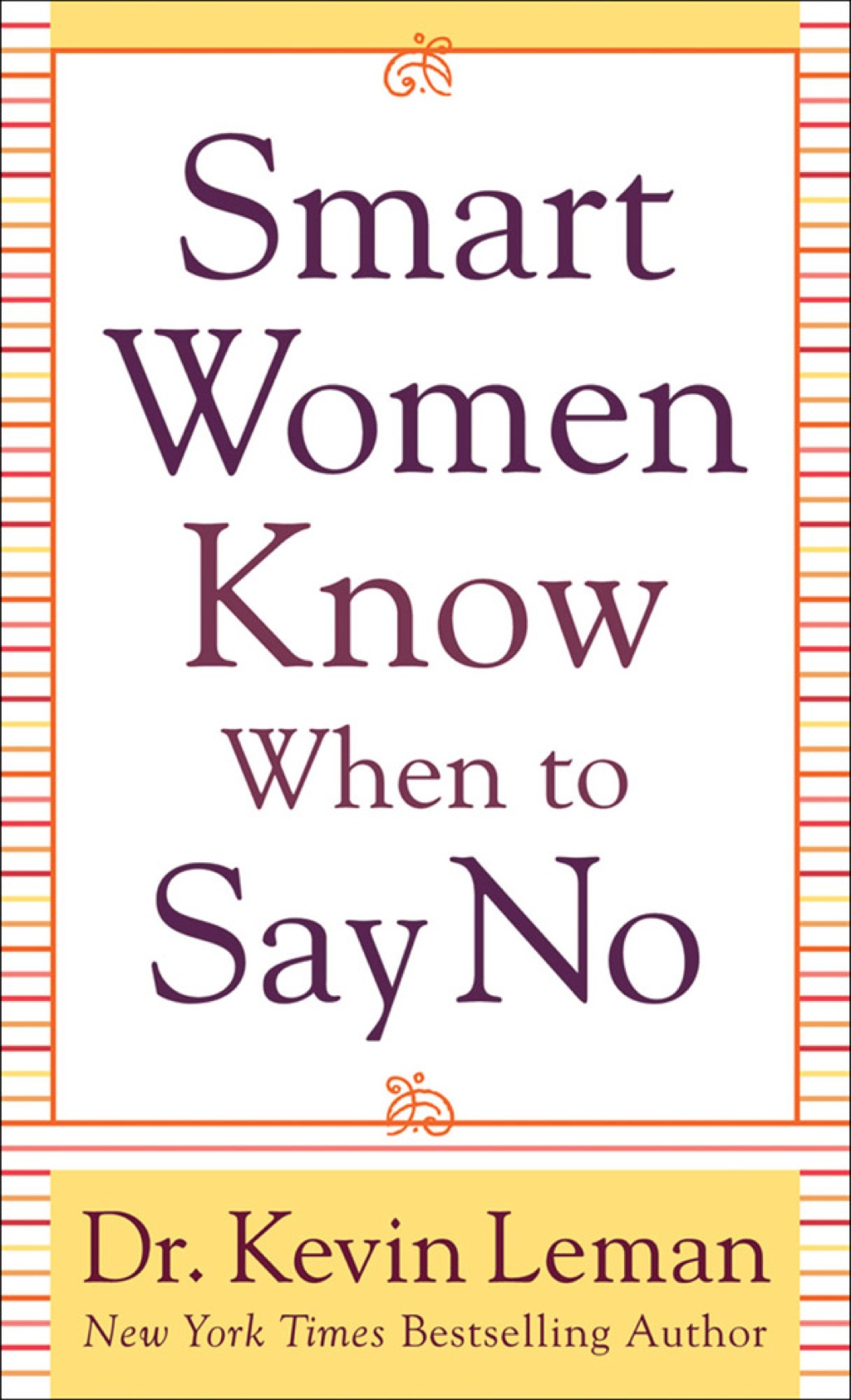 Reflowable Smart Women Know When to Say No; $7.76