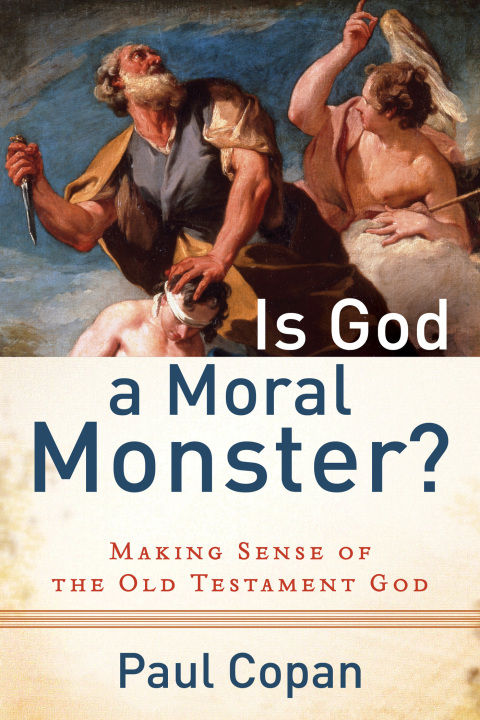 Cover image for book Is God a Moral Monster?