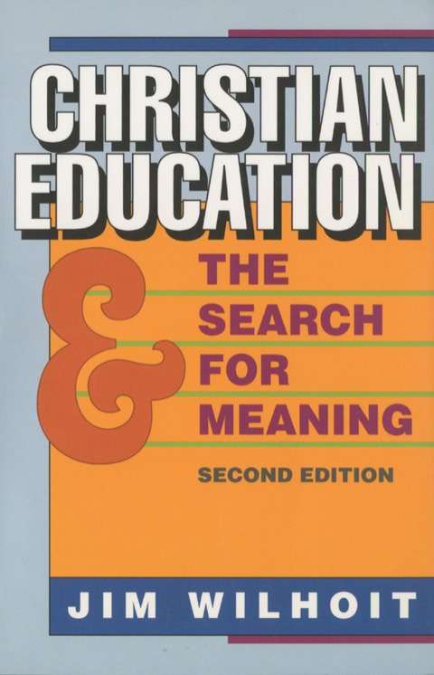 Cover image for book Christian Education and the Search for Meaning