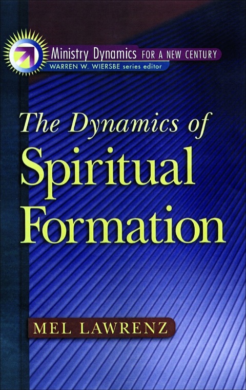 Cover image for book The Dynamics of Spiritual Formation