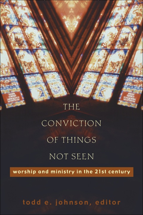 Cover image for book The Conviction of Things Not Seen