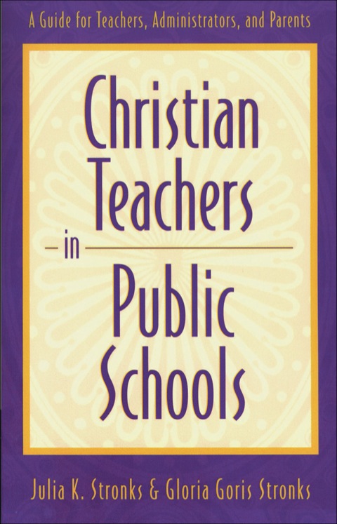 Cover image for book Christian Teachers in Public Schools