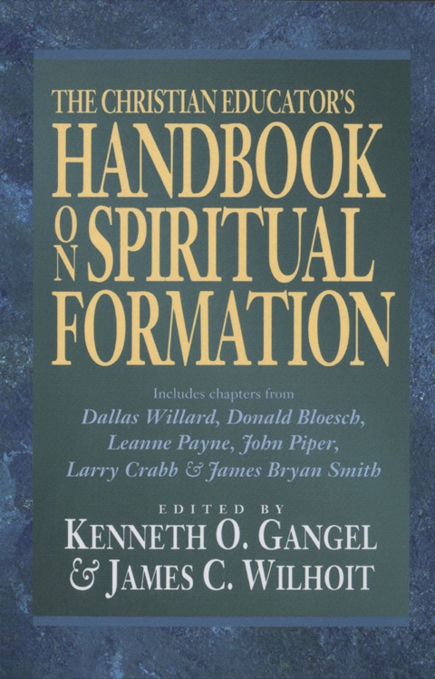 Cover image for book The Christian Educator's Handbook on Spiritual Formation