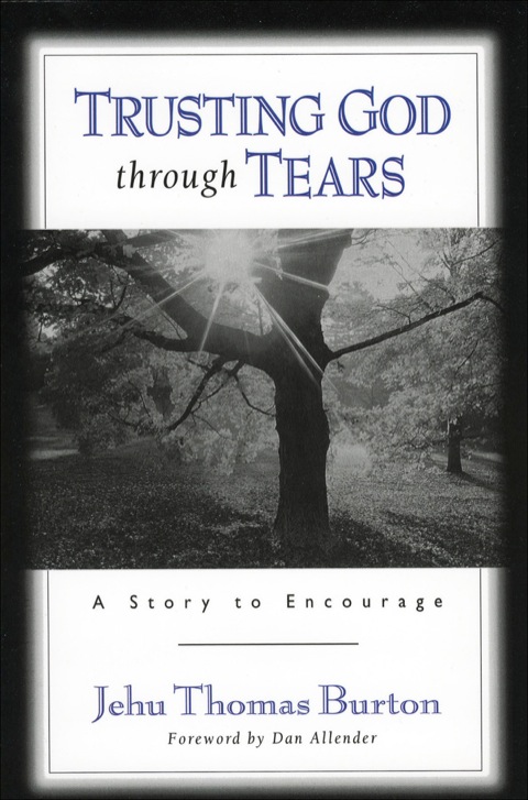 Cover image for book Trusting God through Tears